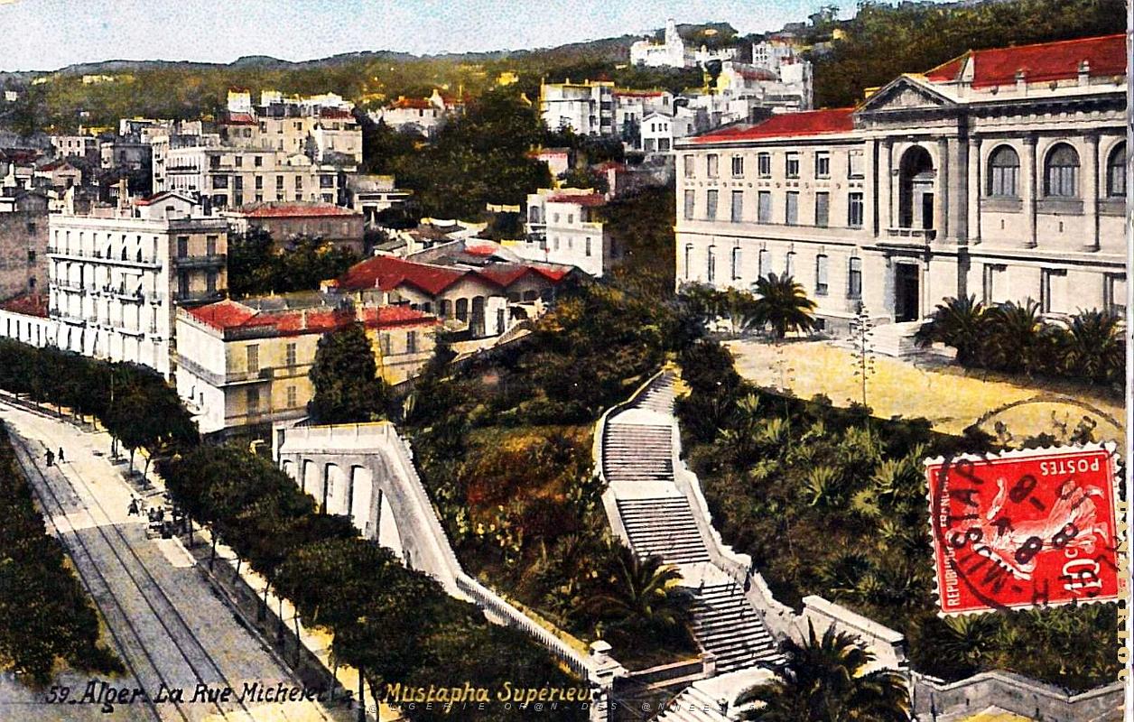 Alger-Mustapha-Superieur - Rue Michelet - Les Facultes - 1910.jpg